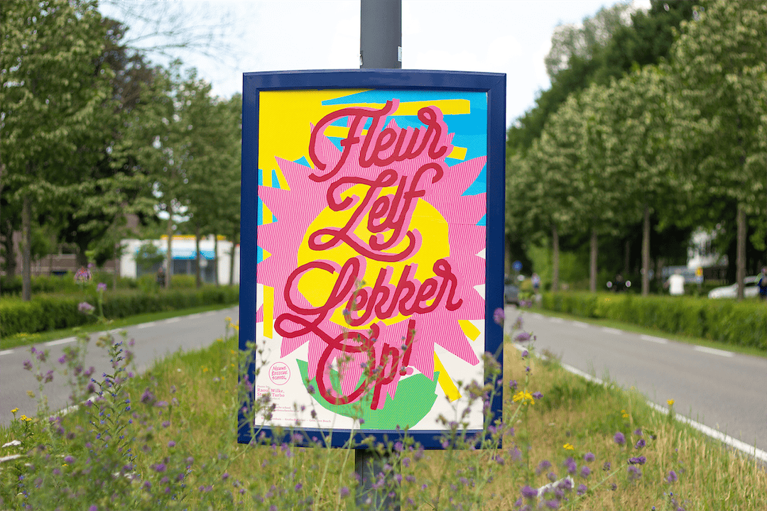 billboard met tekst 'Fleur zelf lekker op'